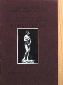 Dr. Layer Károly - Néhai Bischitz Gyula dr. porcellánplasztikai gyüjteményének kiállítása [antikvár]