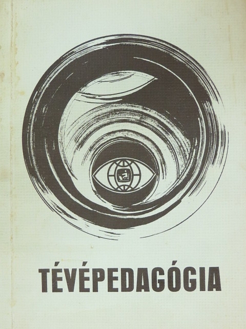 Dr. Fekete József - Tévépedagógia 1970/6. [antikvár]