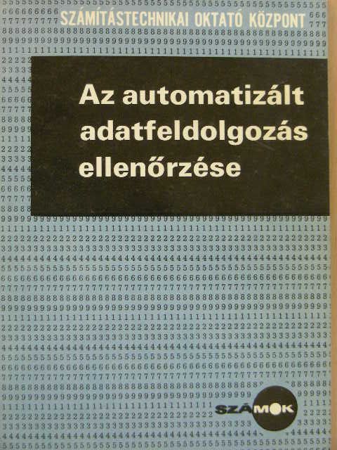 Herskovits György - Az automatizált adatfeldolgozás ellenőrzése [antikvár]