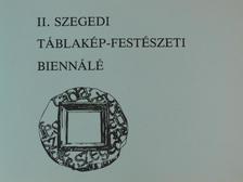 II. Szegedi Táblakép-festészeti Biennálé [antikvár]