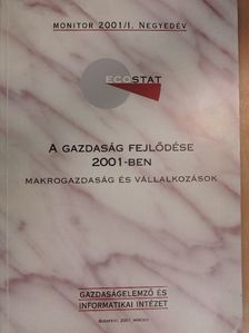 Balogh Tünde - A gazdaság fejlődése 2001-ben [antikvár]