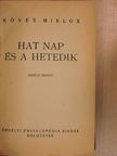 Köves Miklós - Hat nap és a hetedik [antikvár]