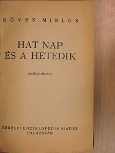 Köves Miklós - Hat nap és a hetedik [antikvár]