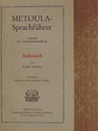 Carlo Pietroni - Metoula-Sprachführer - Italienisch (gótbetűs) [antikvár]