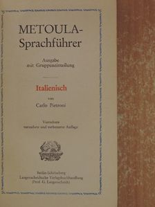 Carlo Pietroni - Metoula-Sprachführer - Italienisch (gótbetűs) [antikvár]