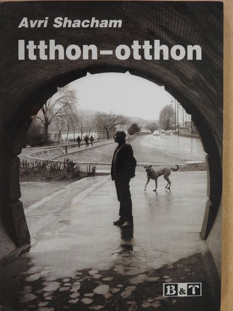 Avri Róbert Shacham - Itthon-otthon (dedikált példány) [antikvár]
