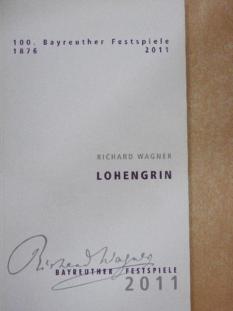 Richard Wagner - Lohengrin [antikvár]