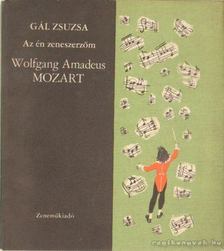 Gál Zsuzsa - Wolfgang Amadeus Mozart [antikvár]