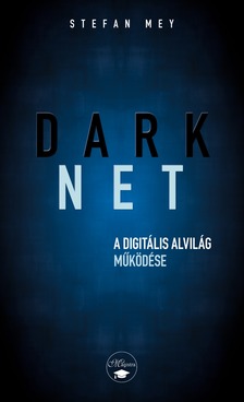 Stefan Mey - Darknet [eKönyv: epub, mobi]