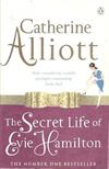 Catherine Alliott - The Secret Life of Evie Hamilton [antikvár]