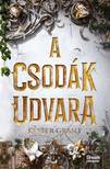 Kester Grant - A csodák udvara [eKönyv: epub, mobi]