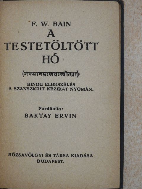 F. W. Bain - A testetöltött hó [antikvár]