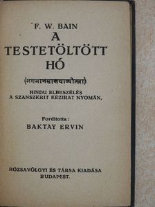 F. W. Bain - A testetöltött hó [antikvár]