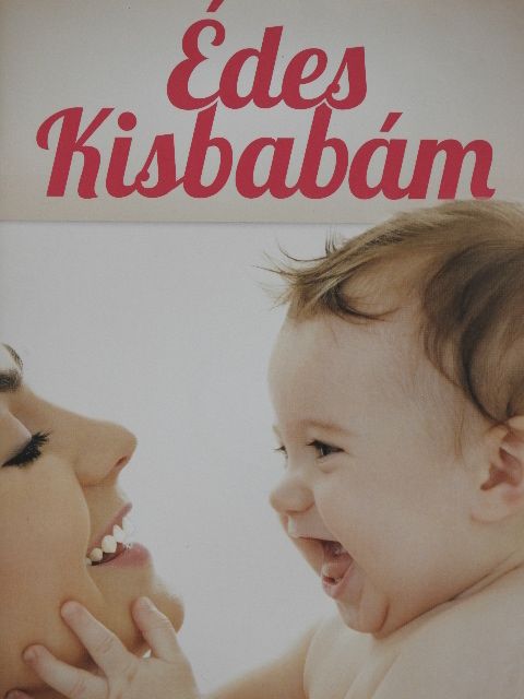 Édes kisbabám [antikvár]