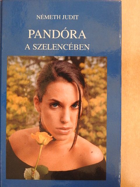 Németh Judit - Pandóra a szelencében [antikvár]