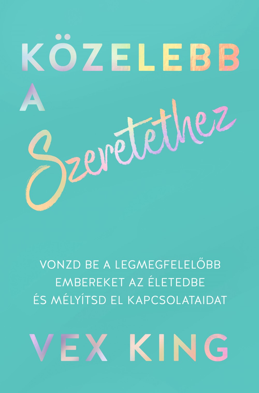Vex King - Közelebb a szeretethez