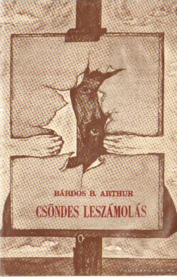 Bárdos B. Arthur - Csöndes leszámolás [antikvár]