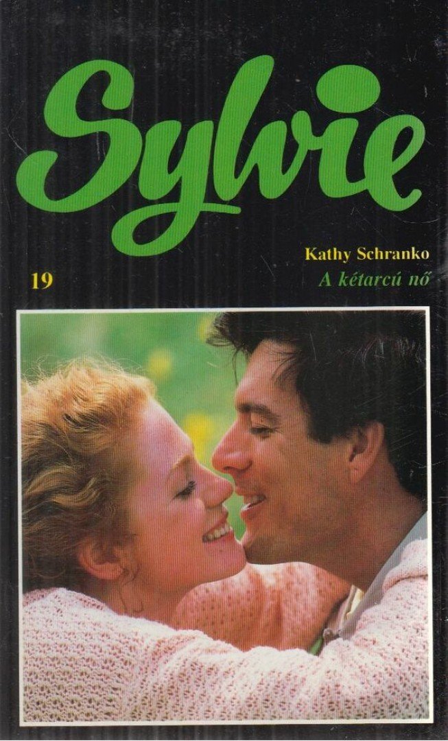 Kathy Schrankó - A kétarcú nő [antikvár]