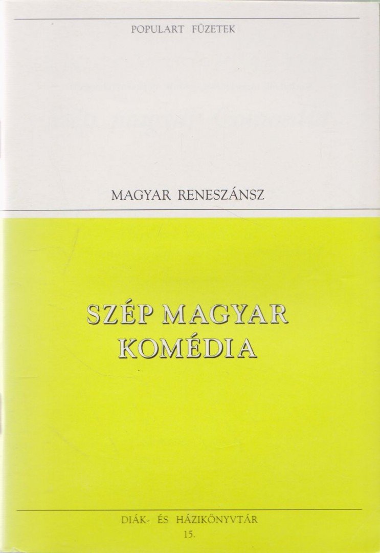 BALASSI BÁLINT - Szép magyar komédia [antikvár]