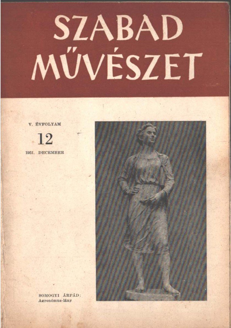 Szegi Pál - Szabad művészet V. évfolyam 12. szám [antikvár]