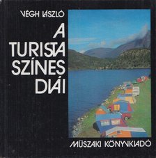 VÉGH LÁSZLÓ - A turista színes diái [antikvár]