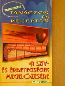 Dr. Vértes András - Tanácsok és receptek a szív- és érbetegségek megelőzésére [antikvár]