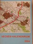 Bálint Ágnes - Vecsési kalendárium 2004 [antikvár]