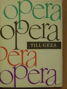Till Géza - Opera kézikönyv [antikvár]