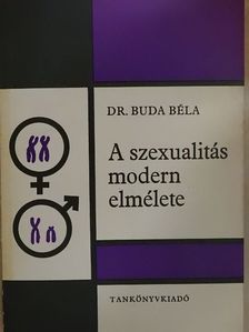 Dr. Buda Béla - A szexualitás modern elmélete [antikvár]