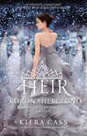 Kiera Cass - The Heir - A koronahercegnő [eKönyv: epub, mobi]