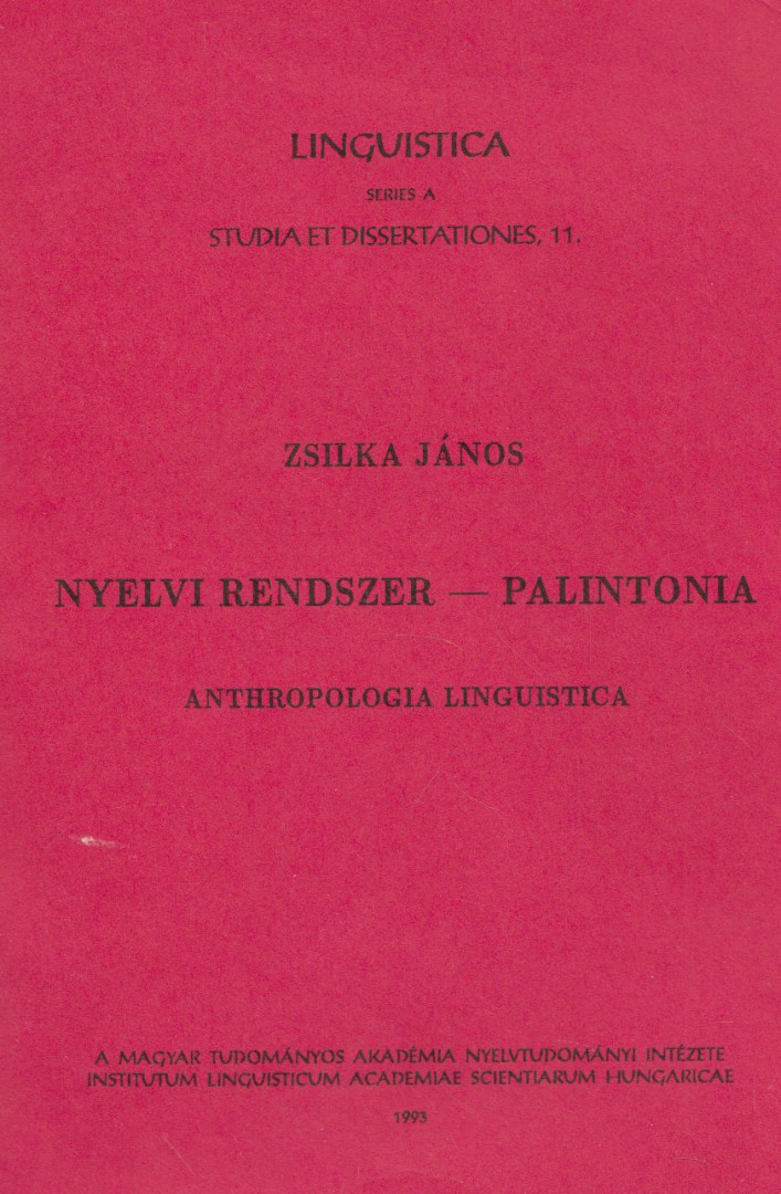 Zsilka János - Nyelvi rendszer-palintonia [antikvár]