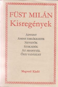 FÜST MILÁN - Kisregények I. kötet [antikvár]