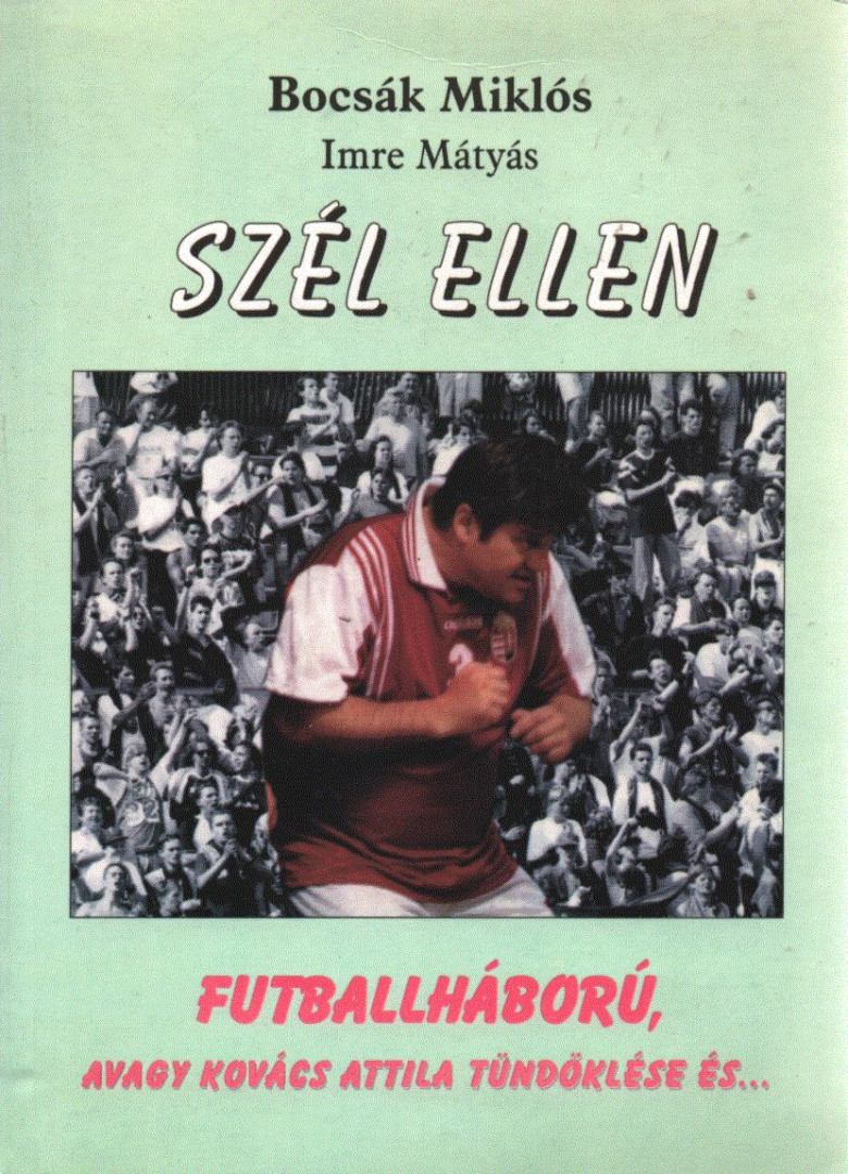 Bocsák Miklós, Imre Mátyás - Szél ellen (dedikált) [antikvár]
