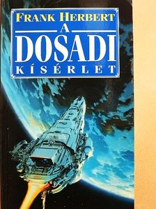 Frank Herbert - A dosadi kísérlet [antikvár]