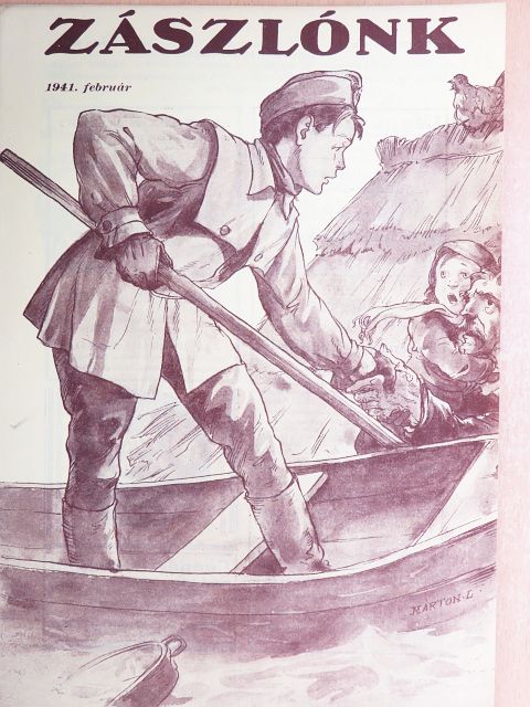 Mihály László - Zászlónk 1941. február [antikvár]