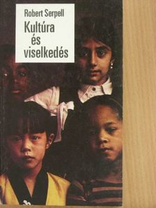 Robert Serpell - Kultúra és viselkedés [antikvár]