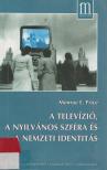 Monroe E. Price - A televízió, a nyilvános szféra és a nemzeti identitás [antikvár]
