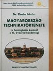 Dr. Rosta István - Magyarország technikatörténete (dedikált példány) [antikvár]