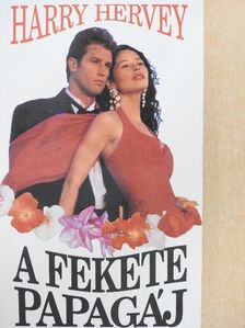 Harry Hervey - A fekete papagáj [antikvár]