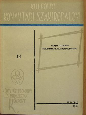 B. N. Bacsaldin - Szovjet vélemények néhány nyugati állam könyvtárügyéről [antikvár]