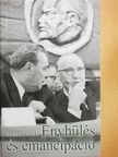 Békés Csaba - Enyhülés és emancipáció [antikvár]