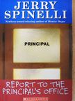 Jerry Spinelli - Report to the Principal's Office [antikvár]