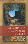 E.G. White - Krisztushoz vezető lépések [antikvár]