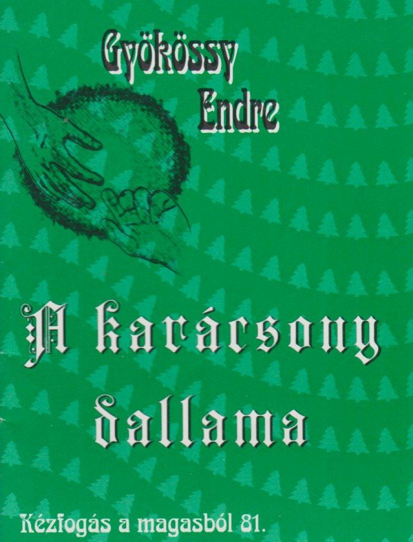 GYÖKÖSSY ENDRE - A karácsony dallama [antikvár]
