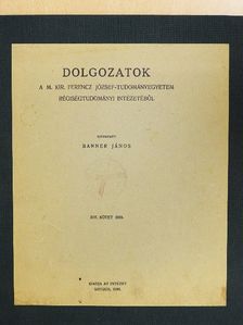Dr. Bálint Alajos - Dolgozatok a M. Kir. Ferencz József-Tudományegyetem Régiségtudományi Intézetéből XIV. [antikvár]