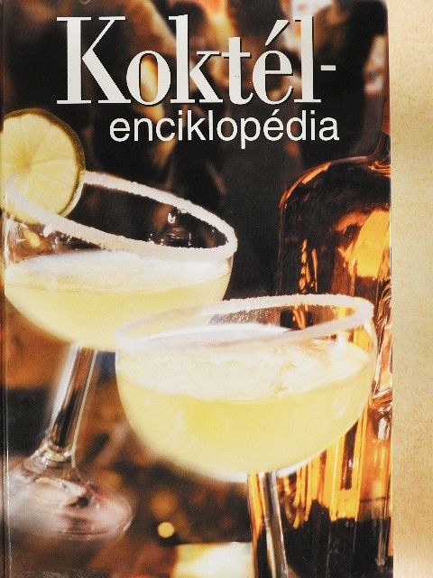 Koktélenciklopédia [antikvár]