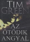 GREEN, TIM - Az ötödik angyal [antikvár]