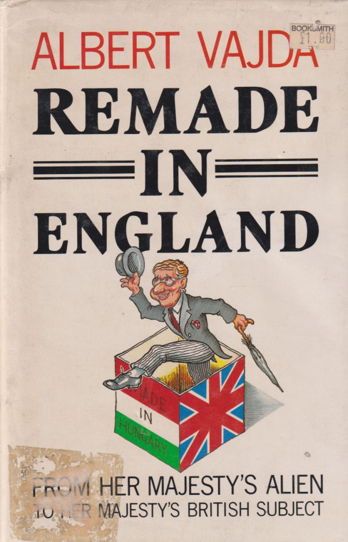 Albert Vajda - Remade in England [antikvár]