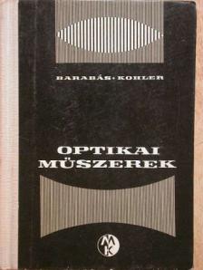 Barabás János - Optikai műszerek [antikvár]
