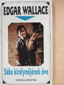 Edgar Wallace - Sába királynőjének öve [antikvár]